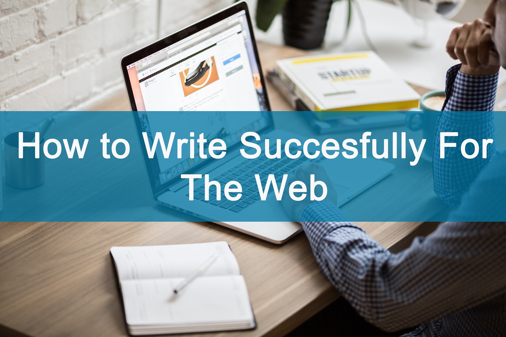 How to write succesfully for the web